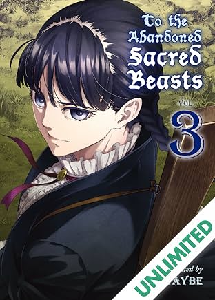 To The Abandoned Sacred Beasts Vol. 3